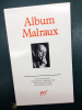 ALBUM MALRAUX. Jean Lescure - André Malraux