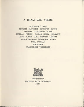 CELUI QUI NE PEUT SE SERVIR DES MOTS. Collectif : Alechinsky, Beckett, Bonnefoy, Butor, Dupin, Torreilles, etc. - BRAM VAN VELDE