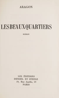 LES BEAUX QUARTIERS. Édition originale : 1 des 25 Pur Fil.
