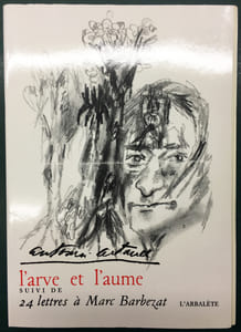 L'ARVE ET L'AUME. Suivi de 24 lettres à Marc Barbezat.