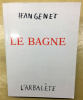 LE BAGNE. (1/500 num. sur Arches, grand papier). GENET, Jean