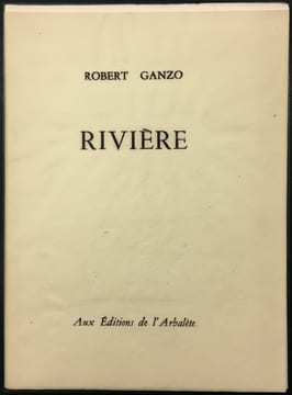 RIVIÈRE. GANZO, Robert
