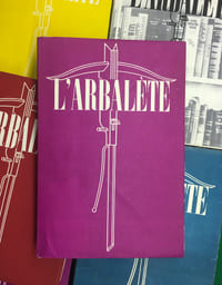 L’ARBALÈTE n° 12. Revue de Littérature.