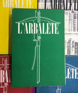 L’ARBALÈTE n° 13. Revue de Littérature.
