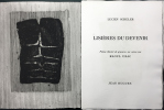 LISIÈRES DU DEVENIR. Poème illustré de gravures sur cuivre par Raoul Ubac.. SCHELER, Lucien - UBAC, Raoul