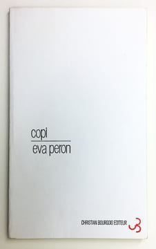 EVA PERON. Pièce politique. COPI (Raúl Damonte Botana, dit)