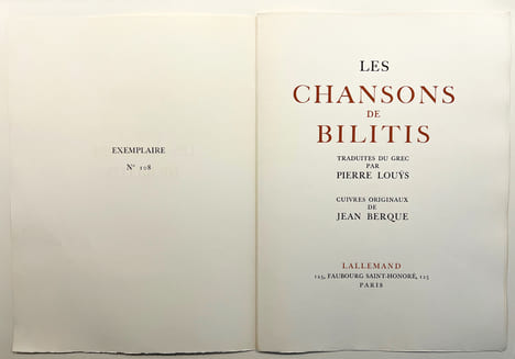 LES CHANSONS DE BILITIS, traduites du Grec par Pierre Louÿs.. LOUYS, Pierre - BERQUE, Jean