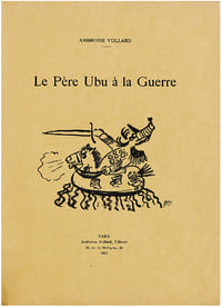 LE PÈRE UBU À LA GUERRE.