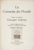 LA CASSETTE DE PLOMB. Ornée de deux gravures originales et inédites par monsieur André Derain.. GABORY, Georges- DERAIN, André
