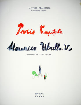 PARIS CAPITALE. Lithographies de Maurice Utrillo, V.. MAUROIS, André - MAURICE UTRILLO