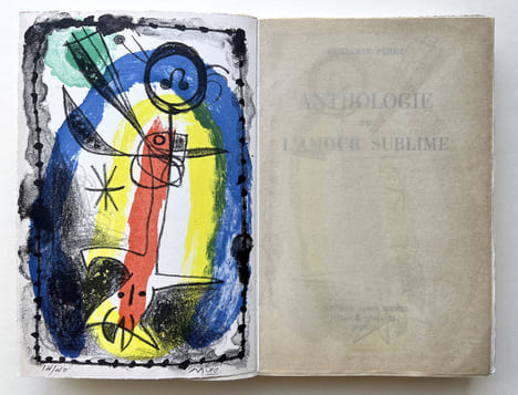 ANTHOLOGIE DE L'AMOUR SUBLIME. 1 des 40 avec la lithographie (1956).. PÉRET, Benjamin - MIRÓ, Joan
