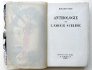 ANTHOLOGIE DE L'AMOUR SUBLIME. 1 des 40 avec la lithographie (1956).. PÉRET, Benjamin - MIRÓ, Joan