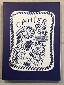 CAHIER DE GEORGES BRAQUE 1917-1947" et "1947-1955" (supplément). Sous couverture et chemise originales à lacets décorées.