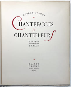 CHANTEFABLES ET CHANTEFLEURS. Dessins de Christiane Laran. 1 des 50 avec suite sur Chine des bois gravés.