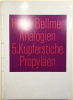 DIE ANALOGIEN, 5 KUPFERSTICHE (1971) (Les Analogies, 5 gravures sur cuivre).. BELLMER, Hans