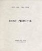 DENT PROMPTE. Avec 11 lithographies originales en couleurs (1969). CHAR, René - ERNST, Max