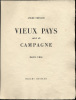 VIEUX PAYS suivi de Campagne. Exemplaire avec suite sign&eacute;e (1967).. FR&Eacute;NAUD, Andr&eacute; - Raoul UBAC