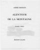 ALENTOUR DE LA MONTAGNE. Avec seize empreintes originales d'ardoises (1980).
. FR&Eacute;NAUD, Andr&eacute; - UBAC, Raoul