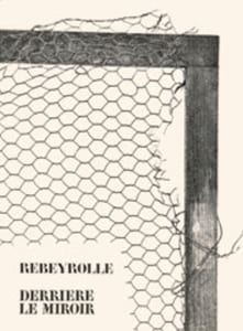 Derrière le Miroir n°202. REBEYROLLE. Mars 1973