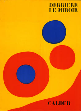 DERRIÈRE LE MIROIR N° 201. CALDER. Janvier 1973.. CALDER, Alexander - Maurice Besset, André Baltahazar.