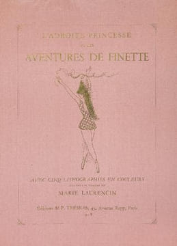 L'Adroite Princesse : ou LES AVENTURES DE FINETTE, conte de fées.. L'HERITIER de VILLANDON, Marie-Jeanne - LAURENCIN, Marie