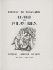 LIVRET DE FOLASTRIES. RONSARD, Pierre de - MAILLOL, Aristide.
