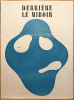 Derrière le Miroir n° 33. ARP. Novembre 1950.
. ARP - P. Bruguière, J. Cathelin, Jean Arp.