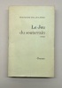 LE JEU DU SOUTERRAIN. Exemplaire d&eacute;dicac&eacute;. . MALLET-JORIS, Fran&ccedil;oise