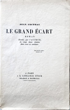 LE GRAND ÉCART. Roman illustré par l'auteur de vingt deux dessins dont onze en couleurs.. COCTEAU, Jean