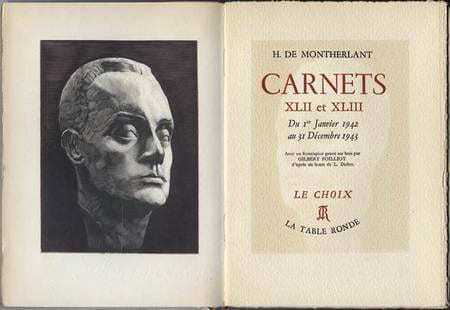 CARNETS XLII et XLIII. Du 1er Janvier 1942 au 31 Décembre 1943.. MONTHERLANT, Henri de