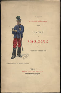 LA VIE DE CASERNE, compositions de Henri Dupray