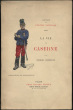 LA VIE DE CASERNE, compositions de Henri Dupray. COURTELINE, Georges