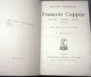 ŒUVRES COMPLÈTES. Poésie. Prose. Théâtre. 1864 - 1890. COPPÉE, François