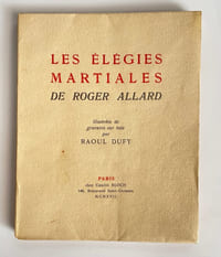 Les Élégies Martiales. Illustrées de gravures sur bois par Raoul Dufy.