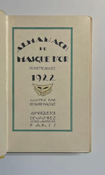 Almanach du Masque d’or. Première année. - Deuxième année.. HALOUZE (Édouard).