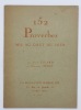 152 proverbes mis au goût du jour.. ELUARD (Paul) et Benjamin PÉRET.