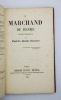 Le Marchand du Havre. Histoire contemporaine.. LACROIX (Paul, dit le Bibliophile Jacob).