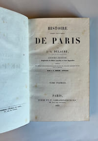 Histoire physique, civile et morale de Paris. Sixième édition. 1837-1838. 8 vol. — Atlas. — Histoire physique, civile et morale des environs de Paris. deuxième édition. 1838. 6 vol. —