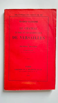 Le Château, le parc et les grandes eaux de Versailles.