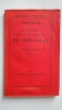 Le Château, le parc et les grandes eaux de Versailles. . VERSAILLES. — BERNARD (Frédéric). 