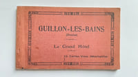 Guillon-les-bains (Doubs). Le Grand Hôtel. Album de 12 cartes postales détachables.