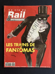LA VIE DU RAIL-N°2457-10 AOUT 1994-LES TRAINS DE FANTOMAS