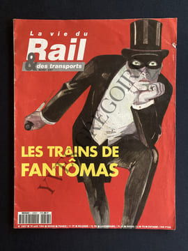 LA VIE DU RAIL-N°2457-10 AOUT 1994-LES TRAINS DE FANTOMAS. undefined