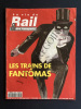 LA VIE DU RAIL-N°2457-10 AOUT 1994-LES TRAINS DE FANTOMAS. 