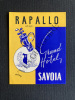 ETIQUETTE "GRAND HOTEL SAVOIA-RAPALLO-ITALY". 