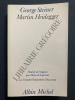 MARTIN HEIDEGGER. GEORGE STEINER