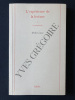L'EXPERIENCE DE LA LECTURE-1-LA SOUMISSION. MICHEL LISSE