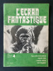 L'ECRAN FANTASTIQUE-N°4-4 EME TRIMESTRE 1973. 