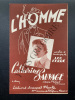 L'HOMME-CATHERINE SAUVAGE-PARTITION MUSICALE PETIT FORMAT. 