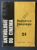 ANTHOLOGIE DU CINEMA-N°51-JANVIER 1970-HUMPHREY JENNINGS. JACQUES BELMANS